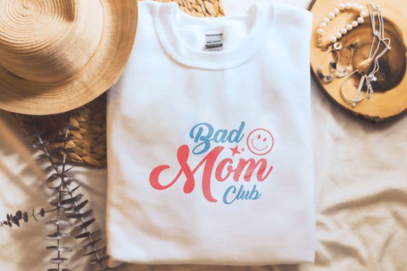 Bad Mom Club 4th of July Graphics & T-Shirt Designs