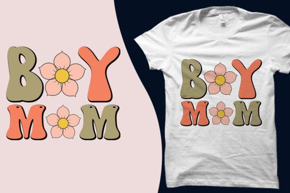 Boy Mom Mother s Day: Graphics for T-Shirt Designs