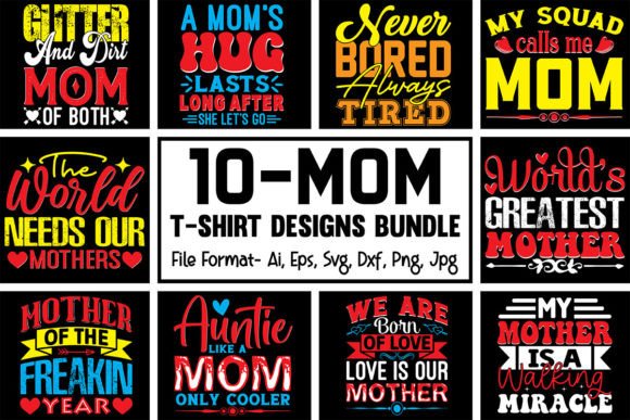 Mom Graphics & T-Shirt Designs for Crafters