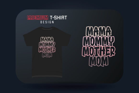 Review: Mother's Day T-shirt Mama Mommy Mother Design