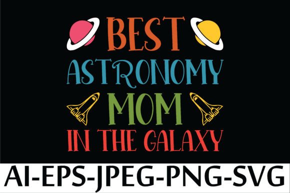 Reviewing Astronomy Mom Graphics for T-Shirt Designs