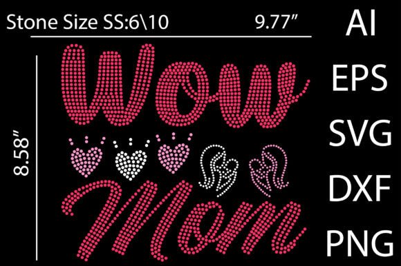 Wow Mom Rhinestone Design: Graphics & Print Templates